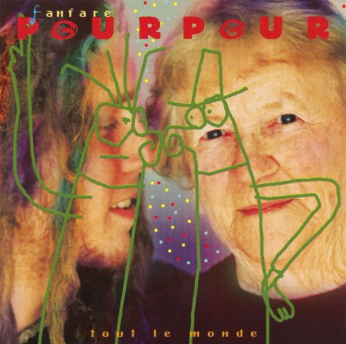 Fanfare Pourpour - Tout Le Monde (1999)