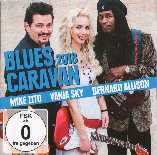 Mike Zito, Vanja Sky & Bernard Allison - Blues Caravan (2018) CD Rip