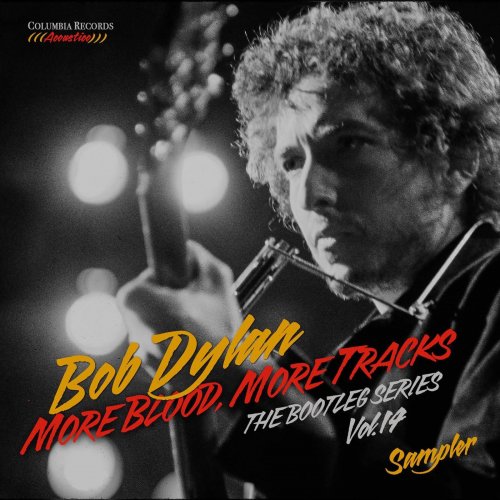 Bob Dylan - More Blood, More Tracks: The Bootleg Series, Vol. 14 (Sampler) (2018)
