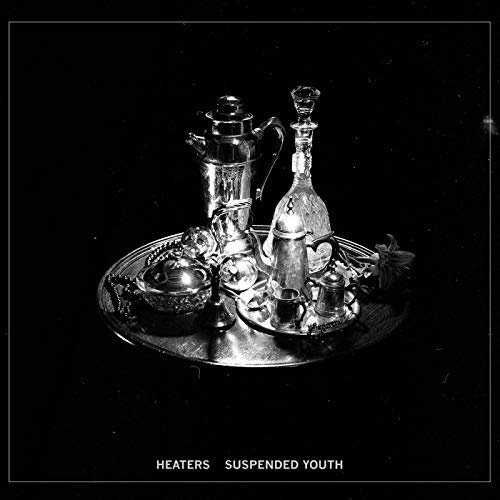 Heaters - Suspended Youth (2018)