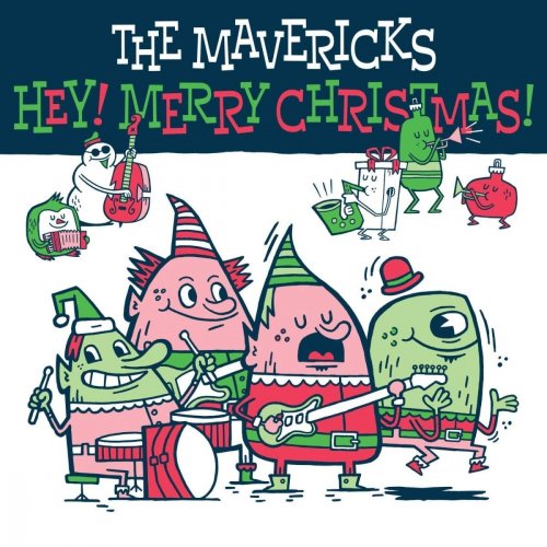 The Mavericks - Hey! It's Christmas! (2018)