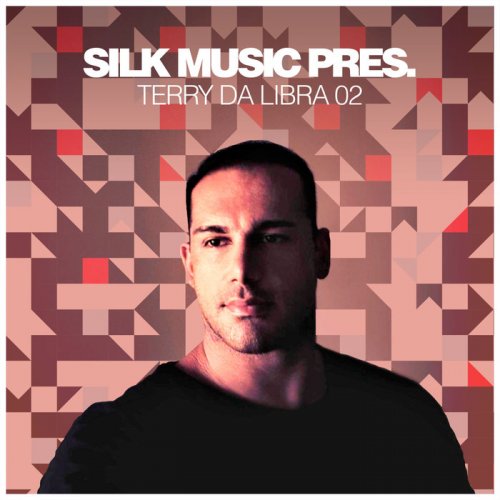 Terry Da Libra - Silk Music Pres. Terry Da Libra 02 (2018)