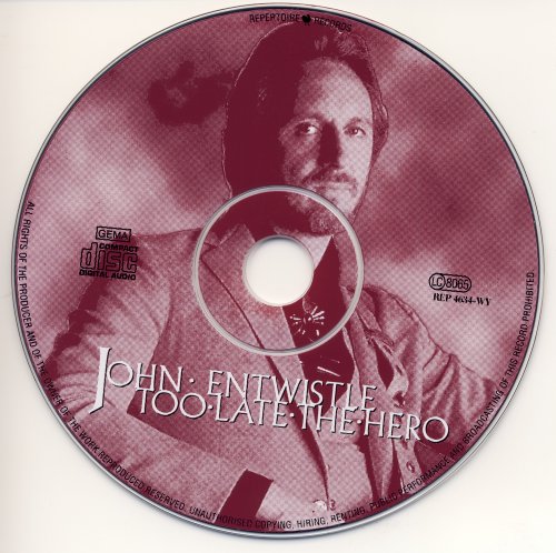 John Entwistle (feat.Joe Walsh) - Too Late the Hero (1997)