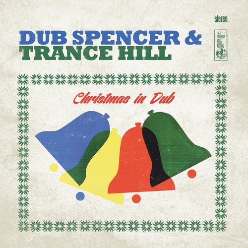 Dub Spencer & Trance Hill - Christmas in Dub (2018)