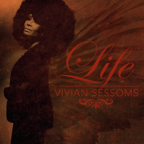 Vivian Sessoms - LIFE (2018)