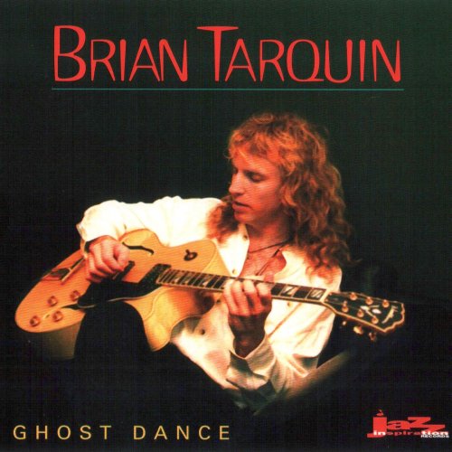 Brian Tarquin - Ghost Dance (1996) FLAC
