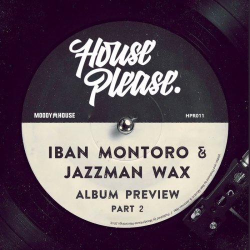 Iban Montoro & Jazzman Wax - Album Preview, Pt. 2 (2018)