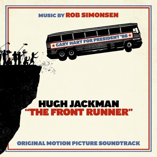 Rob Simonsen - The Front Runner (Original Motion Picture Soundtrack) (2018) [Hi-Res]