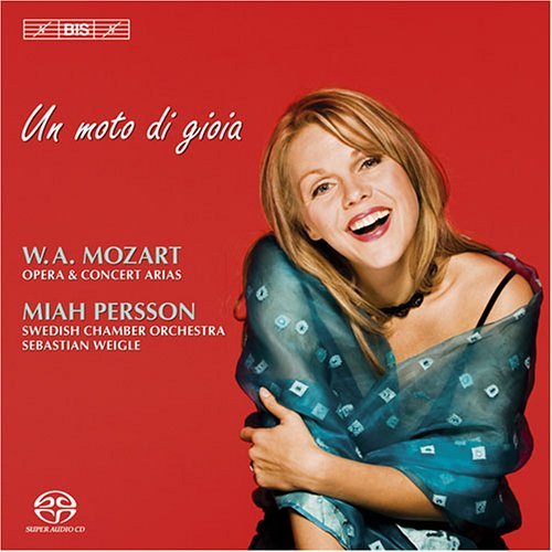 Miah Persson - Mozart: Un moto di gioia (2006) [SACD]