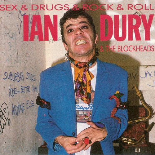 Ian Dury & The Blockheads - Sex & Drugs & Rock & Roll (1987) [CD-Rip]