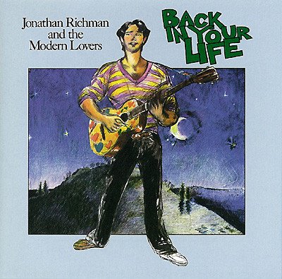 Jonathan Richman - Back In Your Life (2004)