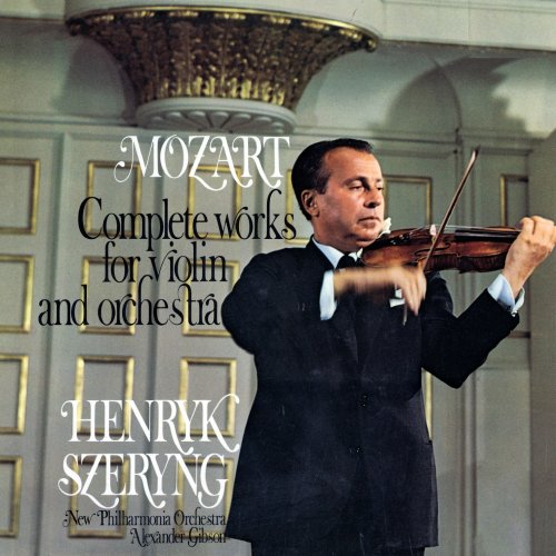 Henryk Szeryng - Mozart: Complete Works for Violin and Orchestra (Remastered) (2018) [Hi-Res]