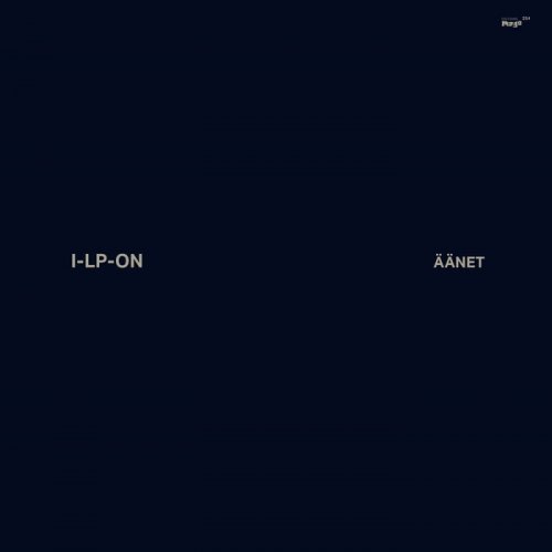 I-LP-ON - ÄÄNET (2018)