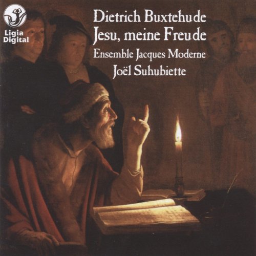 Ensemble Jacques Moderne, Joel Suhubiette - Buxtehude: Jesu, Meine Freude (2008)