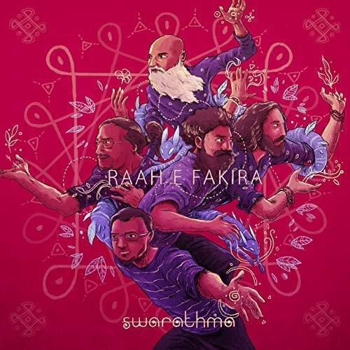 Swarathma - Raah-e-Fakira (2018)