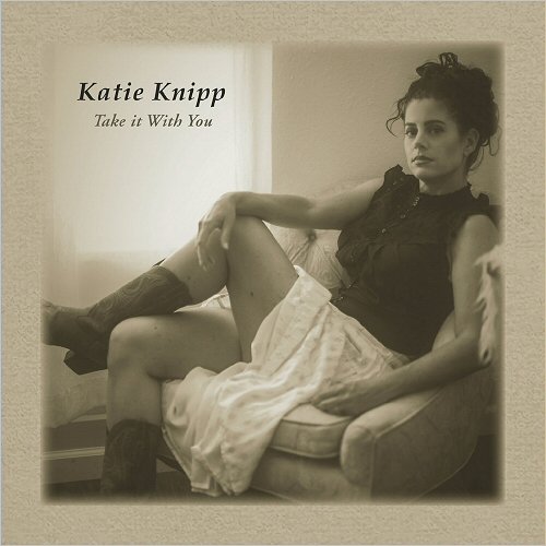 Katie Knipp - Take It With You (2018)