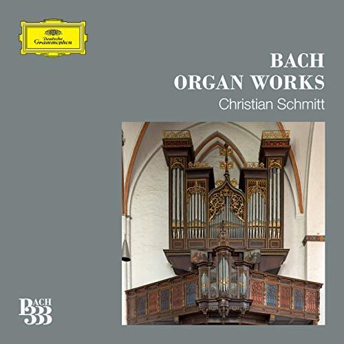 Christian Schmitt - Bach 333: Organ Works (2018)