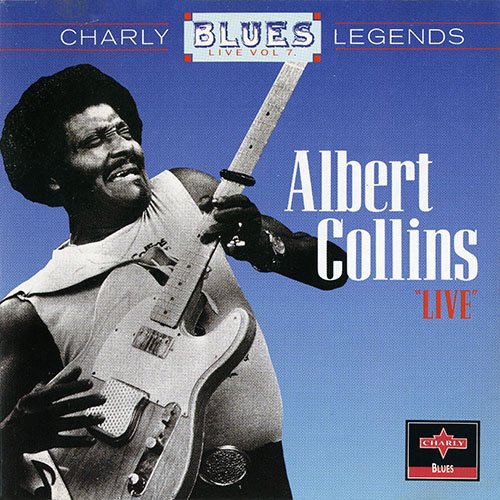 Albert Collins - Live: Charly Blues Legends Live - Vol.7 (1995)