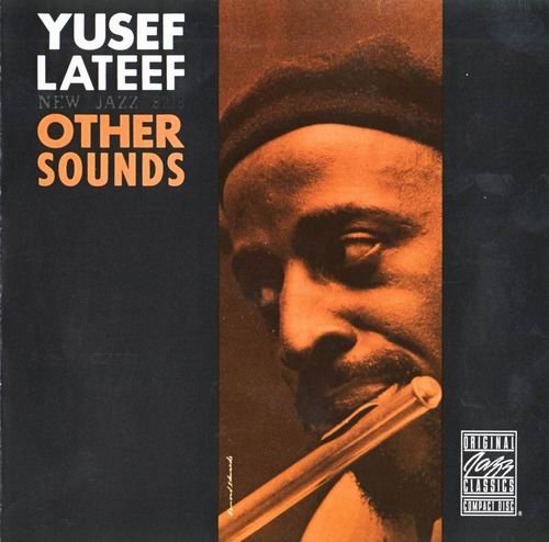 Yusef Lateef - Other Sounds (1957) Flac