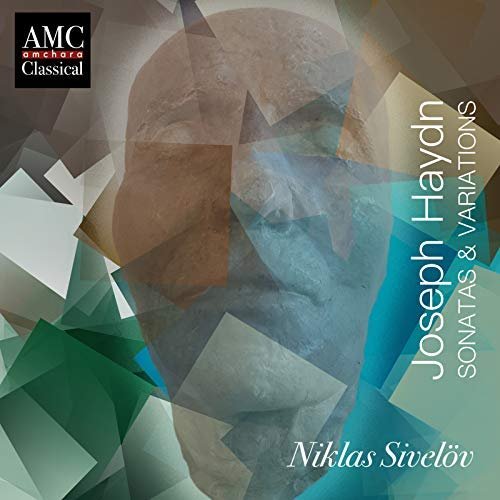 Niklas Sivelov - Haydn: Sonatas & Variations (2018) [Hi-Res]