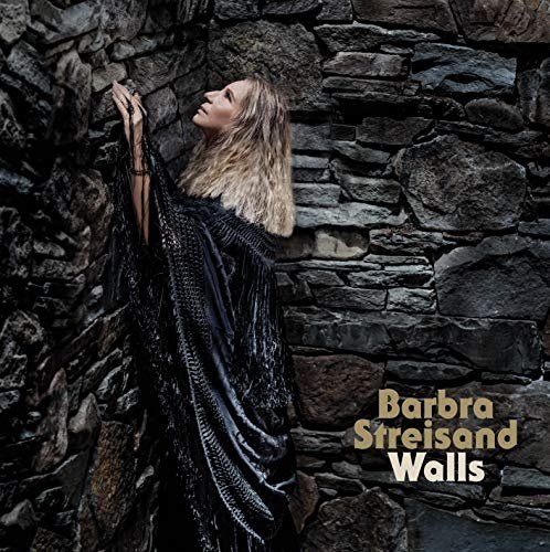 Barbra Streisand - Walls (2018) CD-Rip
