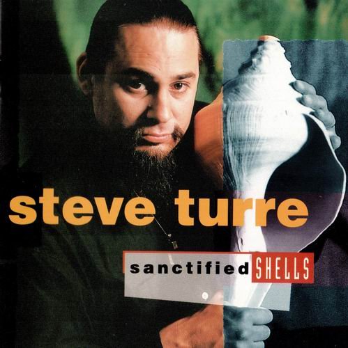 Steve Turre - Sanctified Shells (1993)