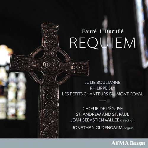 Choir of the Church of St. Andrew and St. Paul, Jonathan Oldengarm & Jean-Sébastien Vallée - Fauré: Requiem in D Minor, Op. 48 - Duruflé: Requiem, Op. 9 (2018) [Hi-Res]