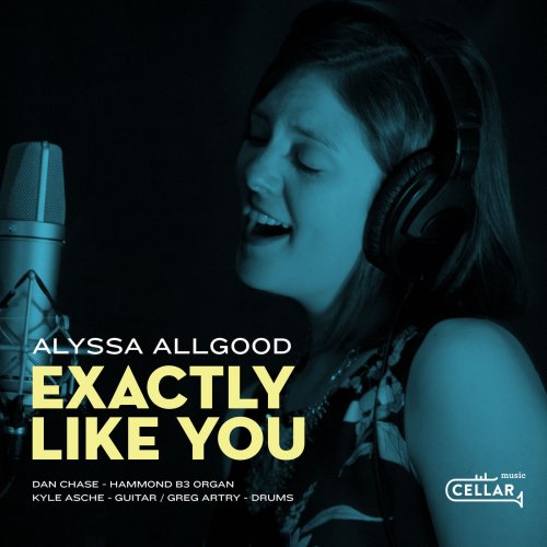 Alyssa Allgood - Exactly Like You (2018)
