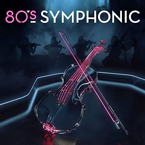 VA - 80s Symphonic (2018) [Hi-Res]