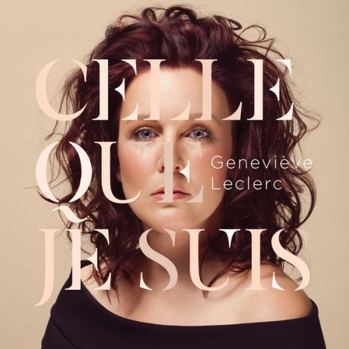 Geneviève Leclerc - Celle que je suis (2018)