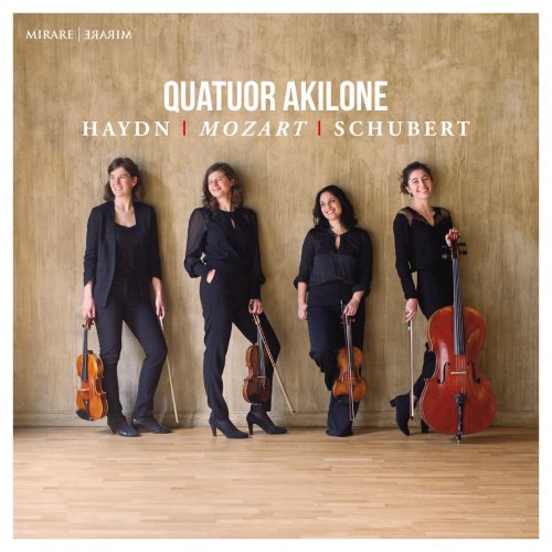 Quatuor Akilone - Haydn, Mozart & Schubert (2018)