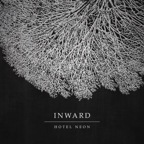 Hotel Neon - Inward (2018)