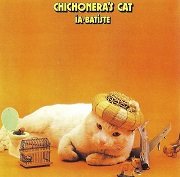 Ia i Batiste - Chichonera's Cat (Reissue) (1975/2008)
