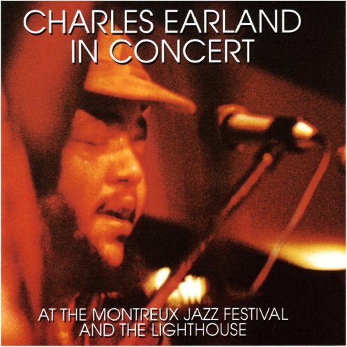 Charles Earland - Charles Earland In Concert (1972-1974) FLAC
