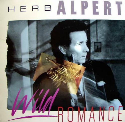 Herb Alpert -  Wild Romance (1985)