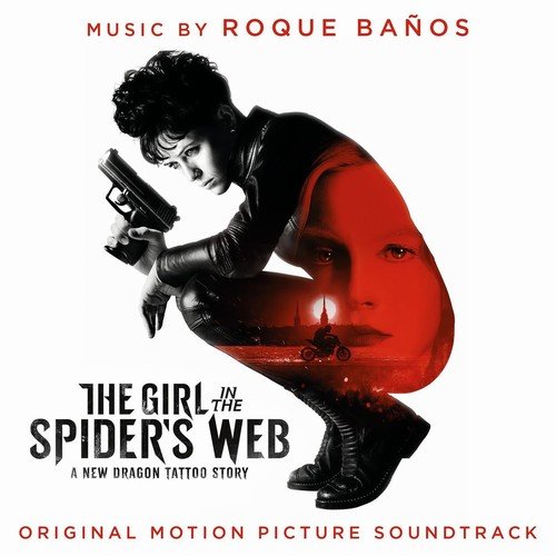 Roque Banos - The Girl in the Spider's Web (Original Motion Picture Soundtrack) (2018) [Hi-Res]
