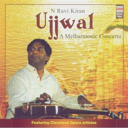 N. Ravikiran - Ujjwal - A Melharmonic Concerto (2005)