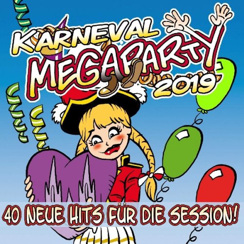 VA - Karneval Megaparty 2019 / 40 neue Hits für die Session! (2018)