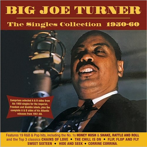 Big Joe Turner - The Singles Collection 1950-60 (2018)