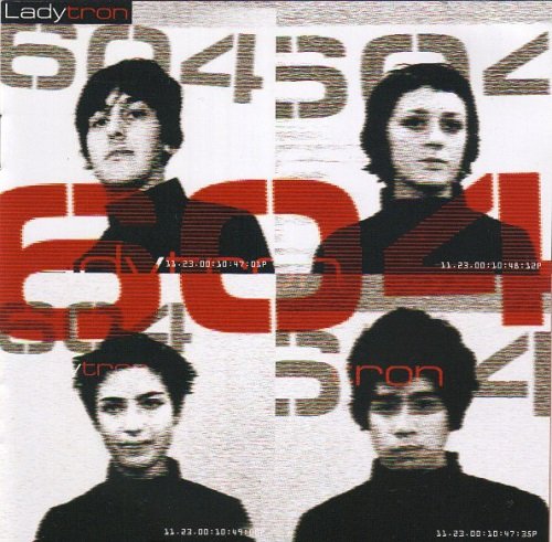 Ladytron - 604 (Reissue) (2011)