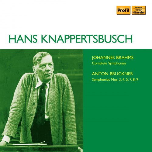Hans Knappertsbusch & Vienna Philharmonic - Brahms & Bruckner: The Symphonies (2018)