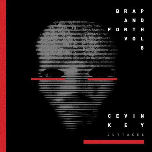 cEvin Key - Brap and Forth, Vol. 8 (2018)