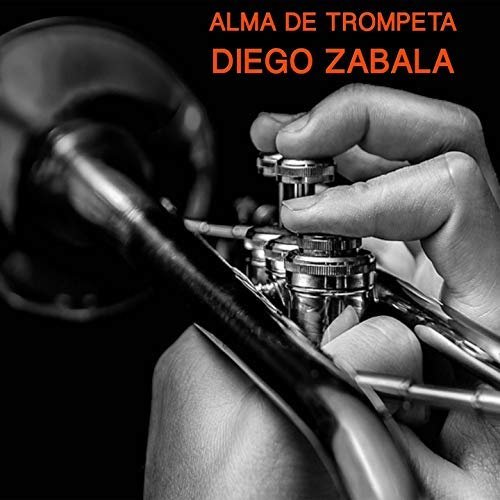 Diego Zabala - Alma de Trompeta (2018)