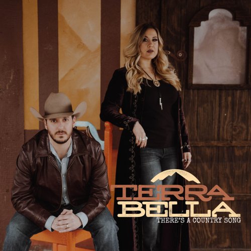 Terra Bella - There's A Country Song (2018)