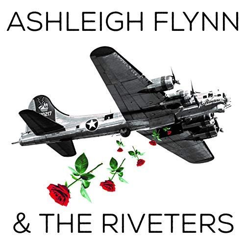Ashleigh Flynn & The Riveters - Ashleigh Flynn & The Riveters (2018)