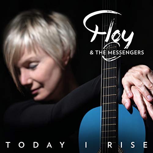 Floy & The Messengers - Today I Rise (2018) [Hi-Res]