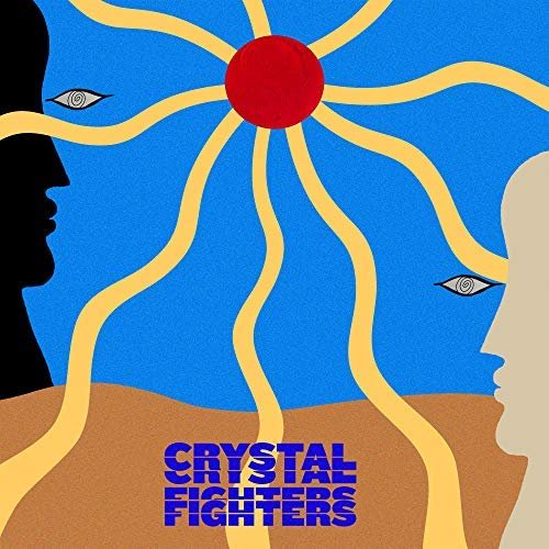 Crystal Fighters - Hypnotic Sun (2018)