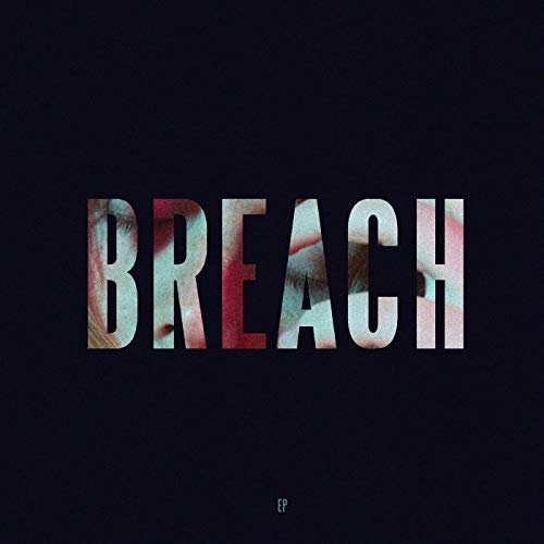 Lewis Capaldi - Breach (2018)