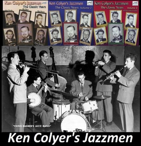 Ken Colyer's Jazzmen - The Classic Years Volume 1-3 (2007)