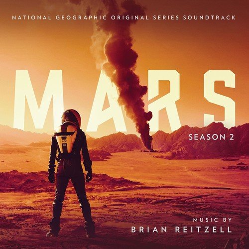 Brian Reitzell - Mars Season 2 (Original Series Soundtrack) (2018)